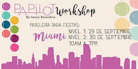 Imagen principal de MIAMI WORKSHOP PAPELERÍA PARA FIESTAS