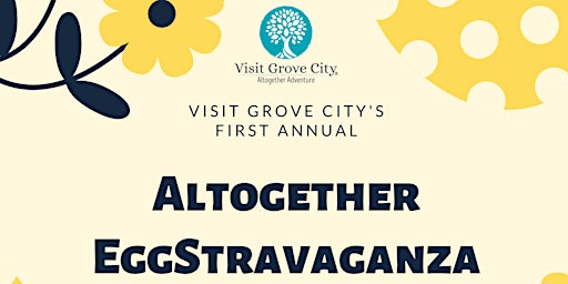 Visit Grove City Altogether EggStravaganza