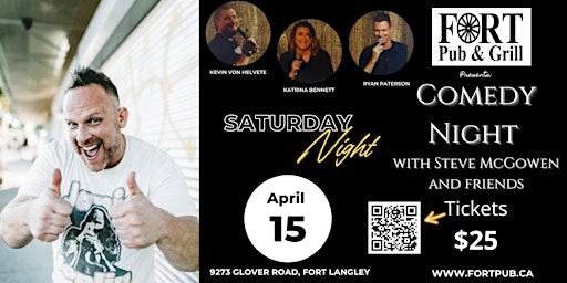 Steve McGowan & a Fort Langley Comedy Night: presented by Fort Pub & Grill