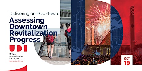 Delivering on Downtown: Assessing Downtown Revitalization Progess