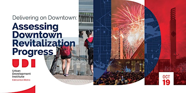 Delivering on Downtown: Assessing Downtown Revitalization Progess