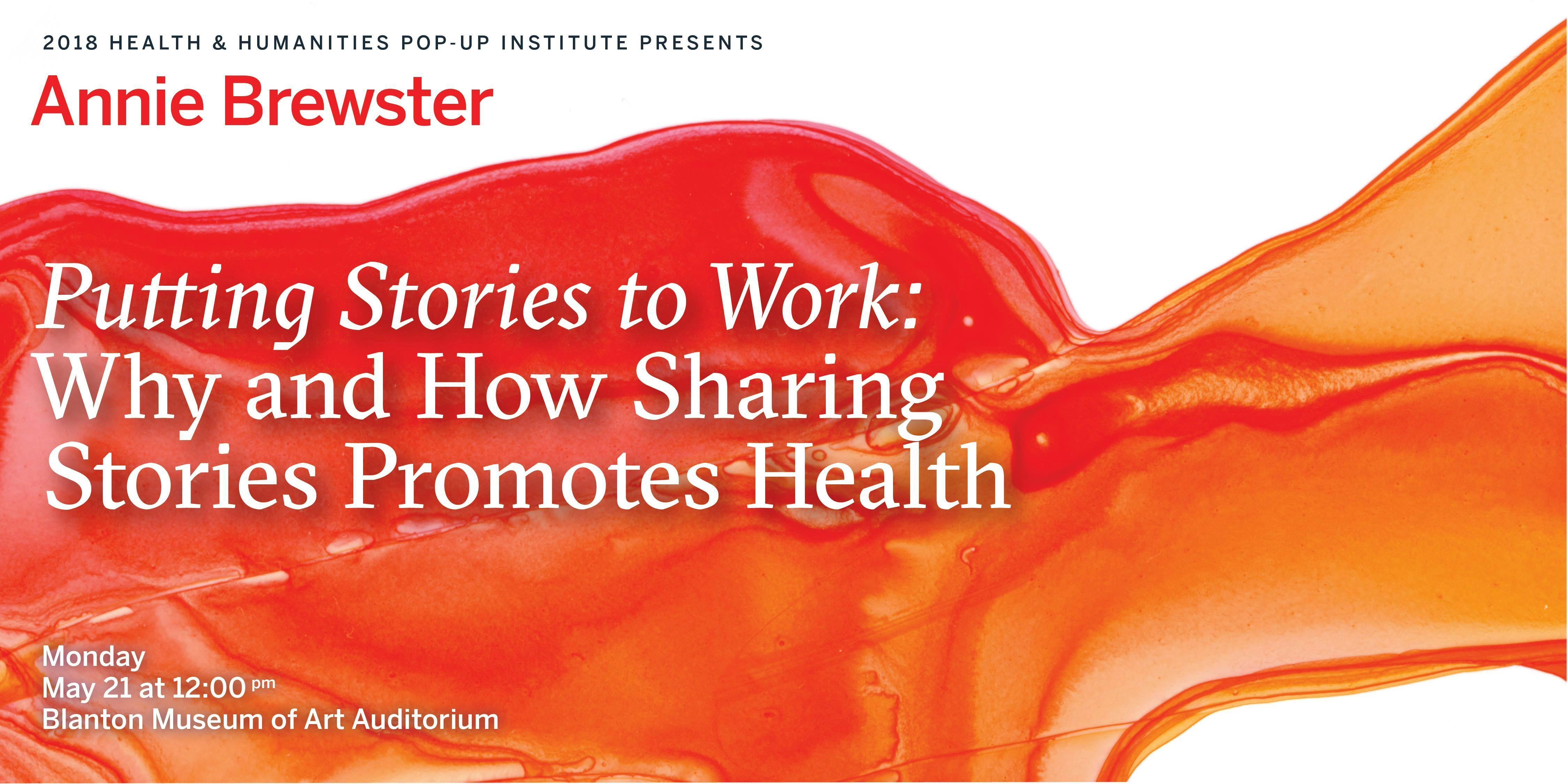 Annie Brewster, Putting Stories to Work: Why and How Sharing Stories Promotes Health