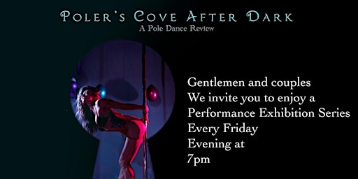 After Dark - A showcase of Pole Fitness & Pole Dancing