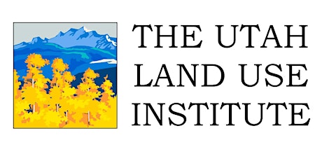 Utah Land Use Institute Spring Conference