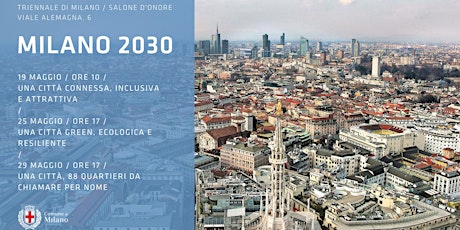 Milano 2030. Una città, 88 quartieri da chiamare per nome