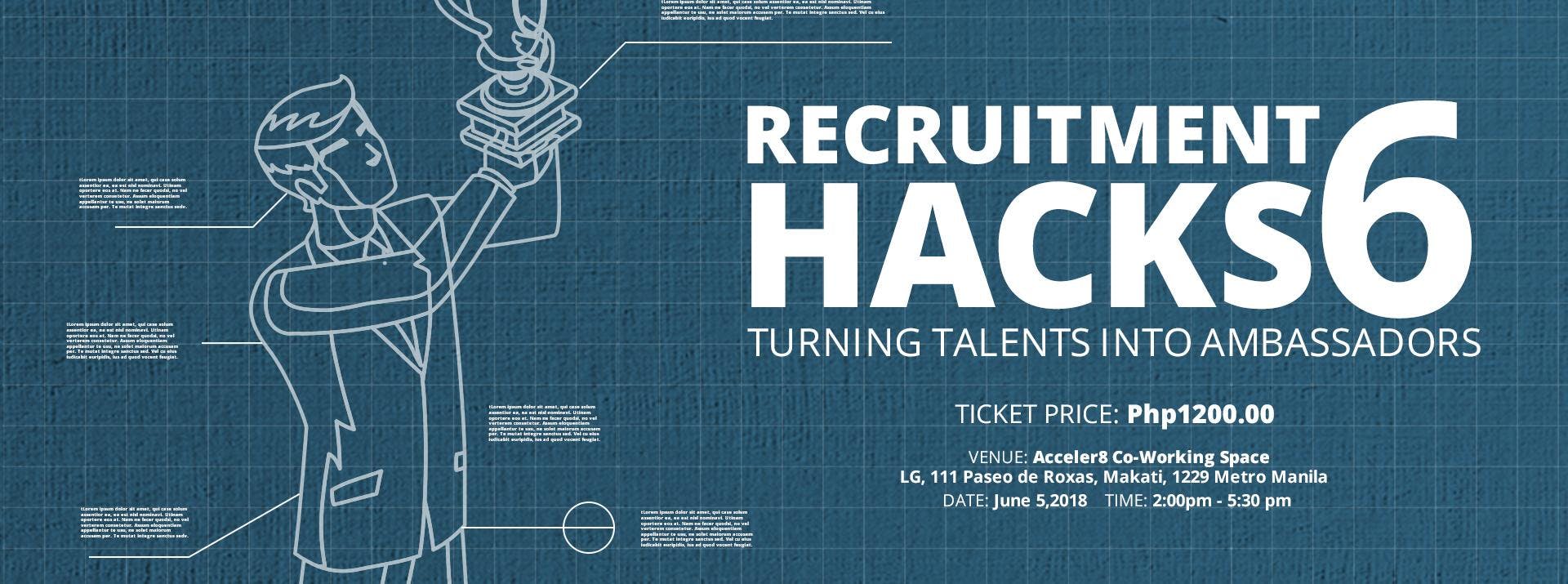 Recruitment Hacks 6 Turning Talents Into Ambassadors 5 Jun 2018