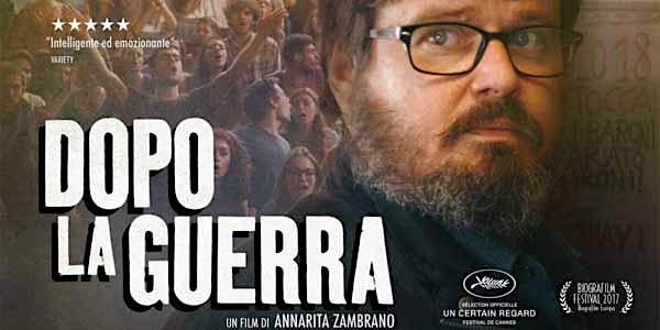 Film "Dopo la guerra" (2018) di Annarita Zambrano