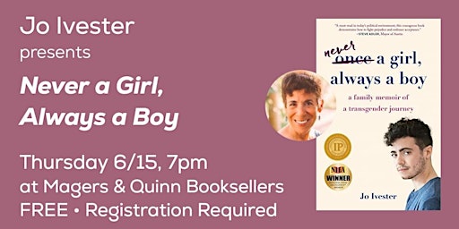 Jo Ivester presents Never a Girl, Always a Boy primary image
