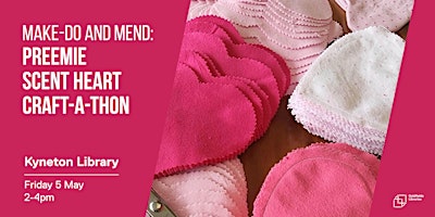 Make-do and mend: Preemie scent heart