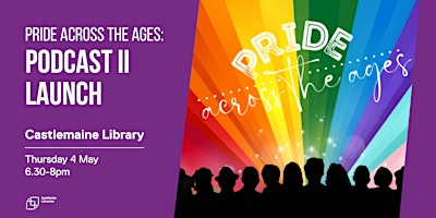 Pride Across the Ages Podcast II Launch