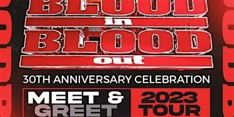 DALLAS TX   BLOOD IN BLOOD OUT 30th w/Chivo