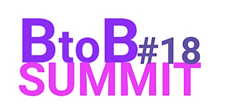 Image principale de BtoB Summit 2018
