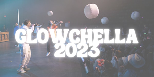 GLOWCHELLA 2023