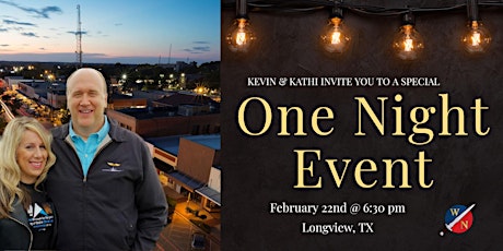 One Night Event in Longview, TX