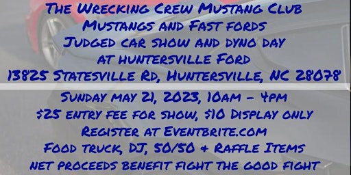 WCMC Mustangs and Fast Fords Judged Car Show and Dyno Day-2023
