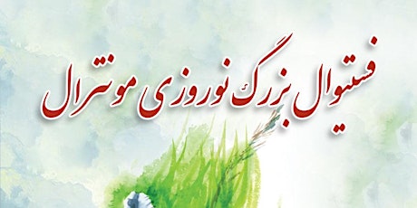 Welcome to the Great Nowruz Festival - Montreal free to everyone primary image