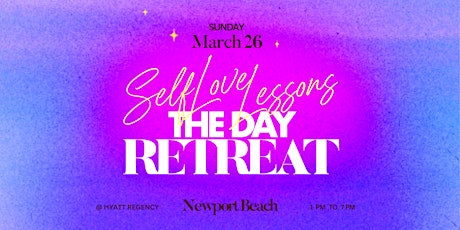 Immagine principale di Self Love Lessons: The Day Retreat 