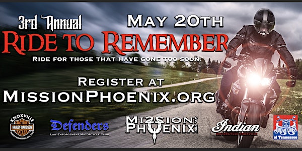 Ride to Remember (3rd Annual Motorcycle ride)