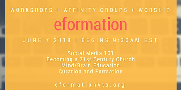 eFormation: Digital Media for Ministry Workshops and Affinity Groups