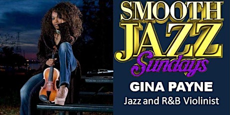 Gina Payne- 3pm Show- Smooth Jazz Sunday at the REGAL ROOM  EVENT CENTER primary image