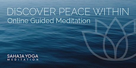 Discover Peace Within - Saturday Meditation