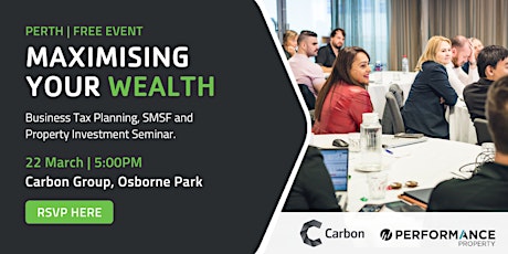 Perth | Maximising Your Wealth: Tax Planning, SMSF and Property primary image