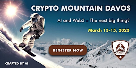 CRYPTO MOUNTAIN: AI and Web3 - the next big thing?