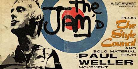The Jam'd / The Paul Weller Movement: DERBY The Hairy Dog primary image