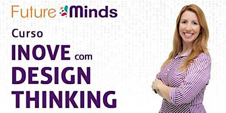 Imagem principal do evento Curso Inove com Design Thinking