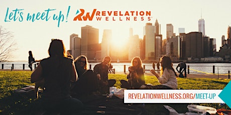 Revelation Wellness® June Meet Up primary image