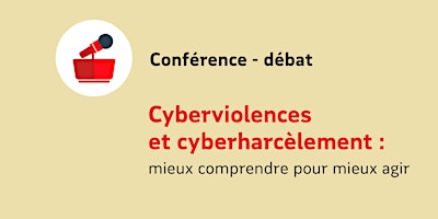 Conférence : Cyberviolences et cyberharcèlement