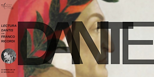 #Dantedì 2023: Lectura Dantis con Franco Ricordi.