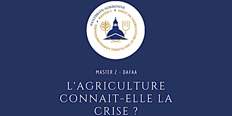 Image principale de Colloque "L'agriculture connaît-elle la crise?"