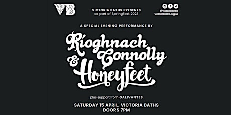 Image principale de Victoria Baths Presents...Ríoghnach Connolly and Honeyfeet