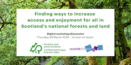 Workshop: Increasing access to Scotland’s national forests and land