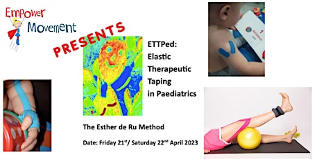 ETTPed: Elastic Therapeutic Taping Course for Paediatric PTs and OTs