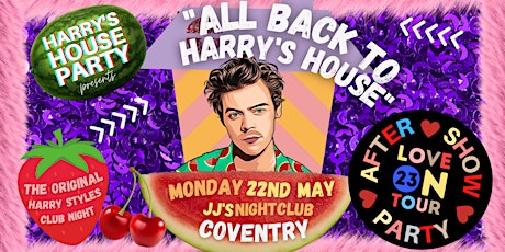 Harry Styles - Love On Tour Afterparty - Coventry Tuesday 23rd May