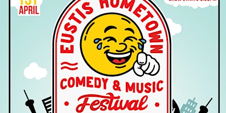 Eustis Hometown Comedy & Music Festival