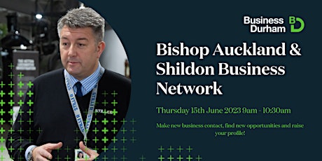 Bishop Auckland and Shildon Network 15th June 2023 primary image