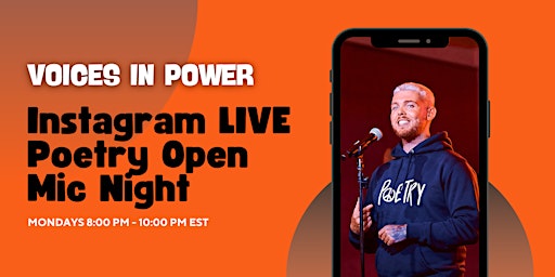 Instagram LIVE Poetry Open Mic Night | Monday Nights - @VOICESINPOWER_ primary image