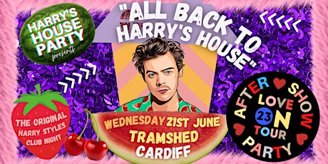 Harry Styles - Love On Tour Afterparty - Cardiff Tramshed Wed 21st June