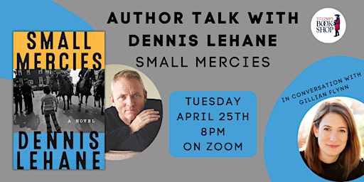 Author Talk with Dennis Lehane and Gillian Flynn
