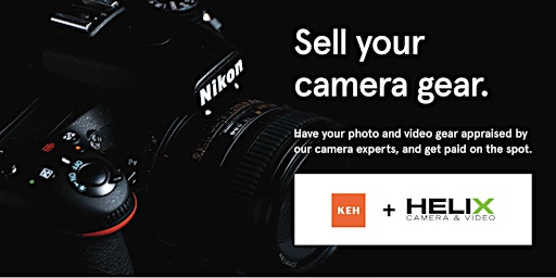 Sell your camera gear (free event) at Helix Camera & Video