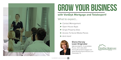 Grow Your Business with VanDyk Mortgage and Total Expert!