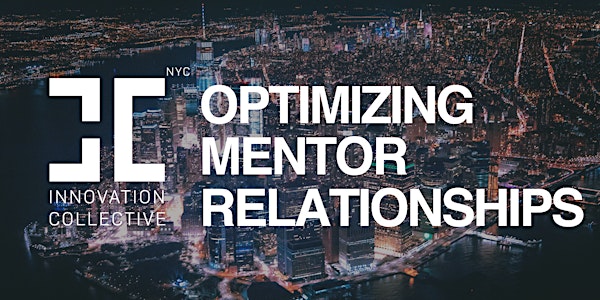 Optimizing Mentor Relationships: The Key to Unlocking Acceleration Value