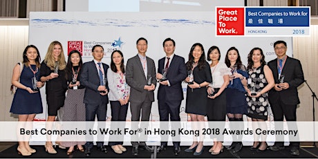 Best Companies to Work For® in Hong Kong 2018 Awards Ceremony primary image