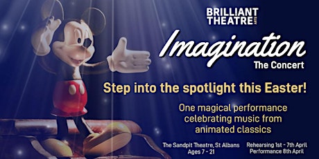 Brilliant Theatre Easter Project - Imagination: The Concert primary image
