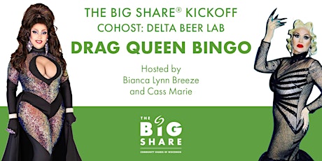 The Big Share® Kickoff Featuring Drag Queen Bingo (Hybrid) primary image
