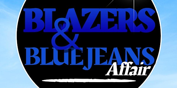 6th Annual Blazers and Blue Jeans Affair