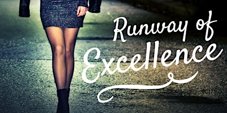 Runway of Excellence